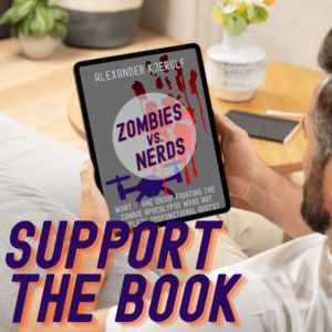 Zombies vs. Nerds - support the book